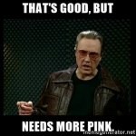 christopher-walken-cowbell-thats-good-but-needs-more-pink.jpg