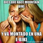 laughing-whores-dice-que-hace-mountain-bike-y-va-montado-en-una-e-bike.jpg