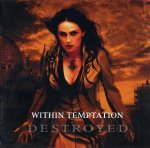 Within Temptation - 2008-Destroyed 1F.jpg